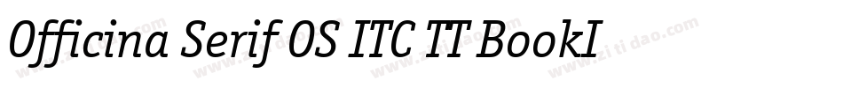 Officina Serif OS ITC TT BookIt字体转换